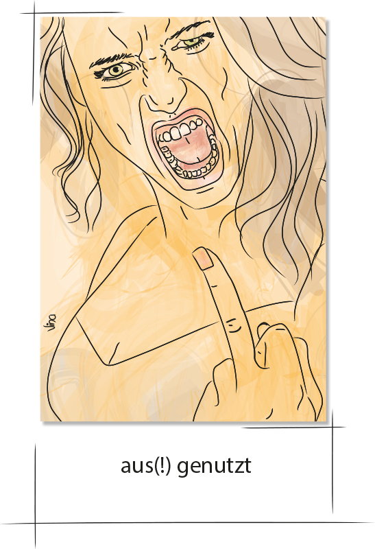 ausgenutzt
